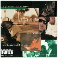 B.G. Knocc Out & Dresta - Real Brothas [1995]