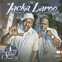 The Jacka And Laroo - 20 Bricks Neva Be The Same [2010]