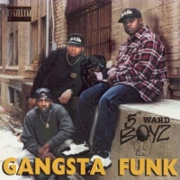 5th Ward Boyz – Gangsta Funk [1994]