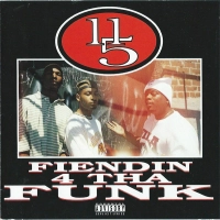 11-5 - Fiendin 4 Tha Funk [1995]