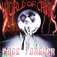 Face Forever – World Of Crime [1996]