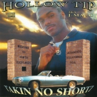 Hollow Tip – Takin No Shortz [1996]