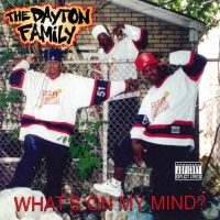 The Dayton Family – What's On My Mind [1995]