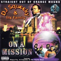 DJ Squeeky & The Family – On A Mission [1997]