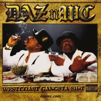 Daz Dillinger & WC - West Coast Gangsta Shit [2013]