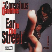 The Conscious Daughters - Ear To The Street [1993]