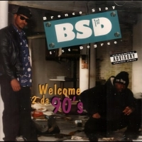 Bronco Slay & 1st Degree - Welcome 2 Da 90's [1993]