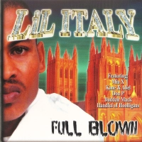 Lil Italy - Full Blown [2001]