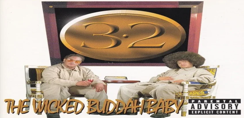 Mr. 3-2 - Wicked Buddah Baby